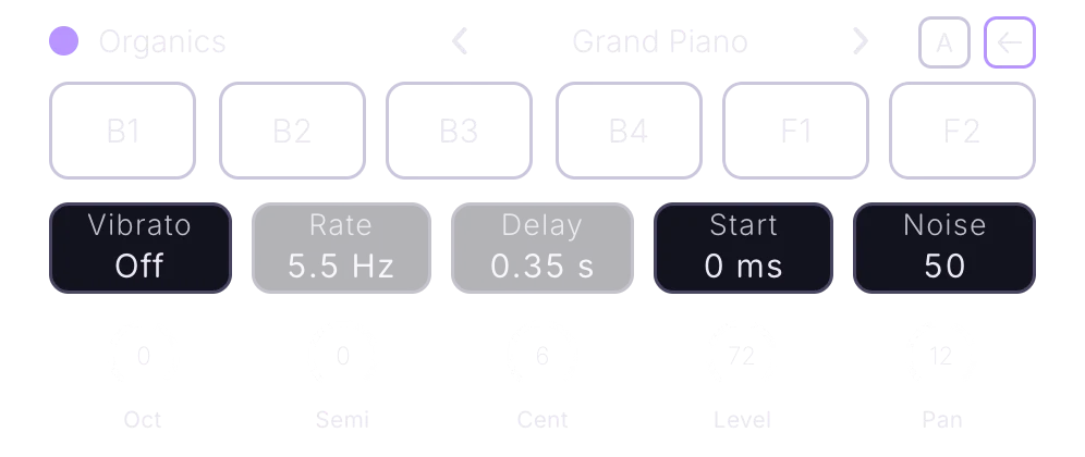 Oscillator A, Organics engine, back panel: pills Vibrato Off, Rate 5.5 Hz, Delay 0.35 s, Start 0 ms and Noise 50 above the Oct, Semi, Cent, Level and Pan knobs